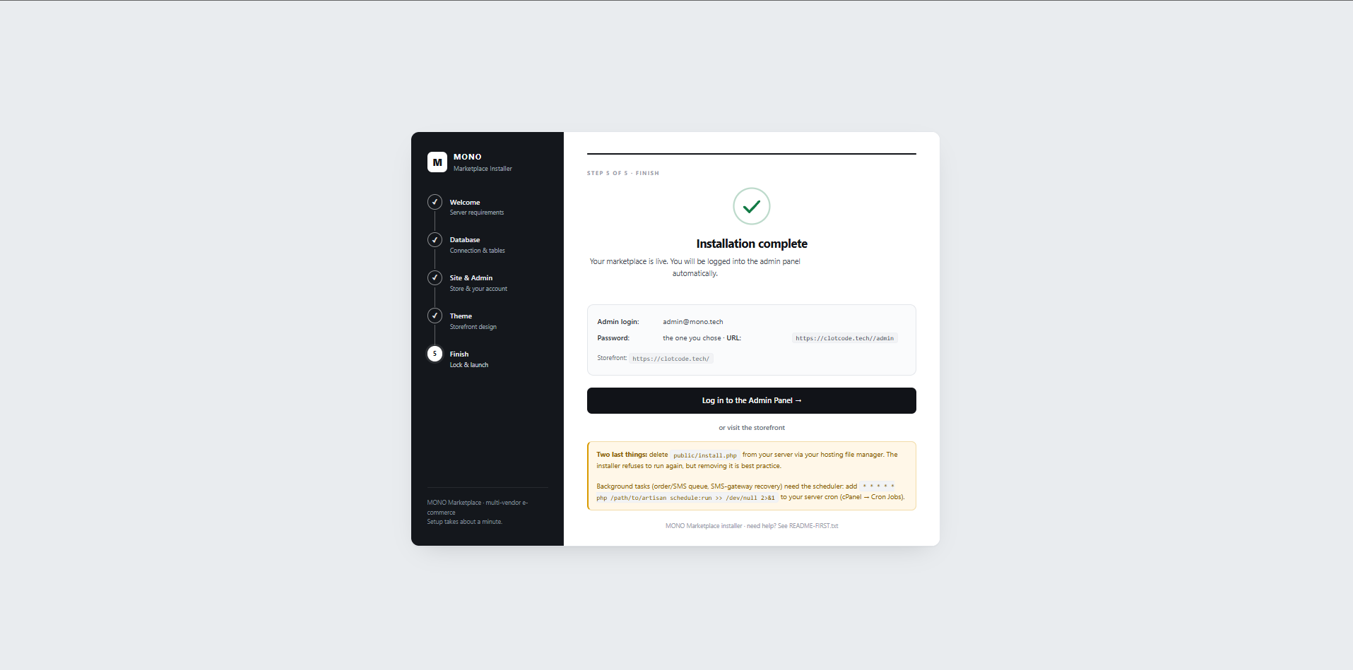 MONO installer step 5 of 5, Finish, showing Installation complete with the admin login, admin and storefront URLs, and the log in to the Admin Panel button.